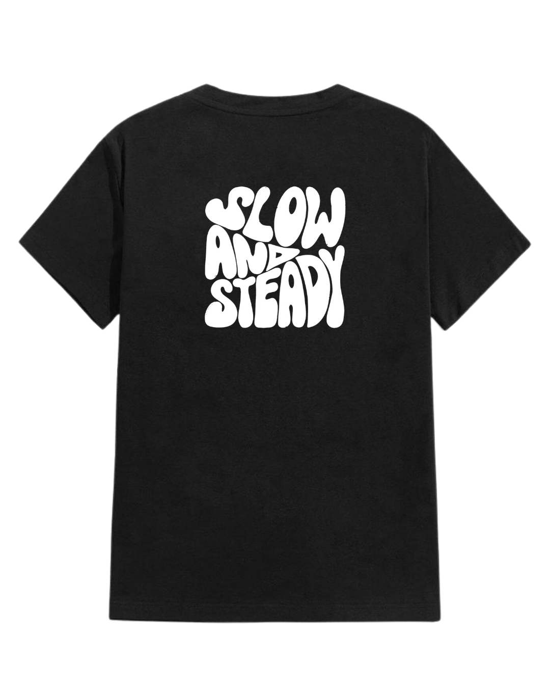 Slow and Steady Regular T-Shirt | Minimal Motivational Tee